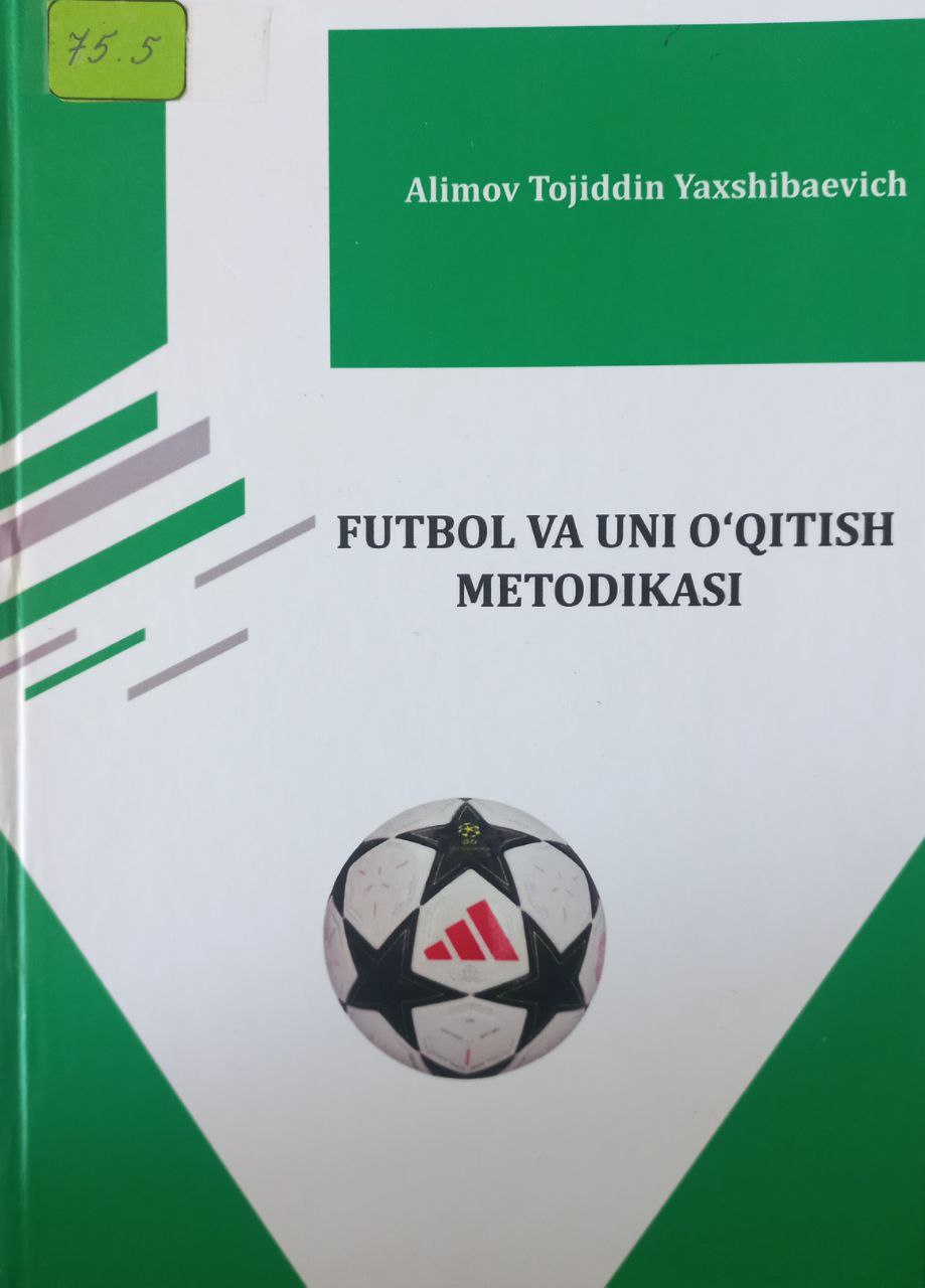 Futbol va uni o'qitish metodikasi