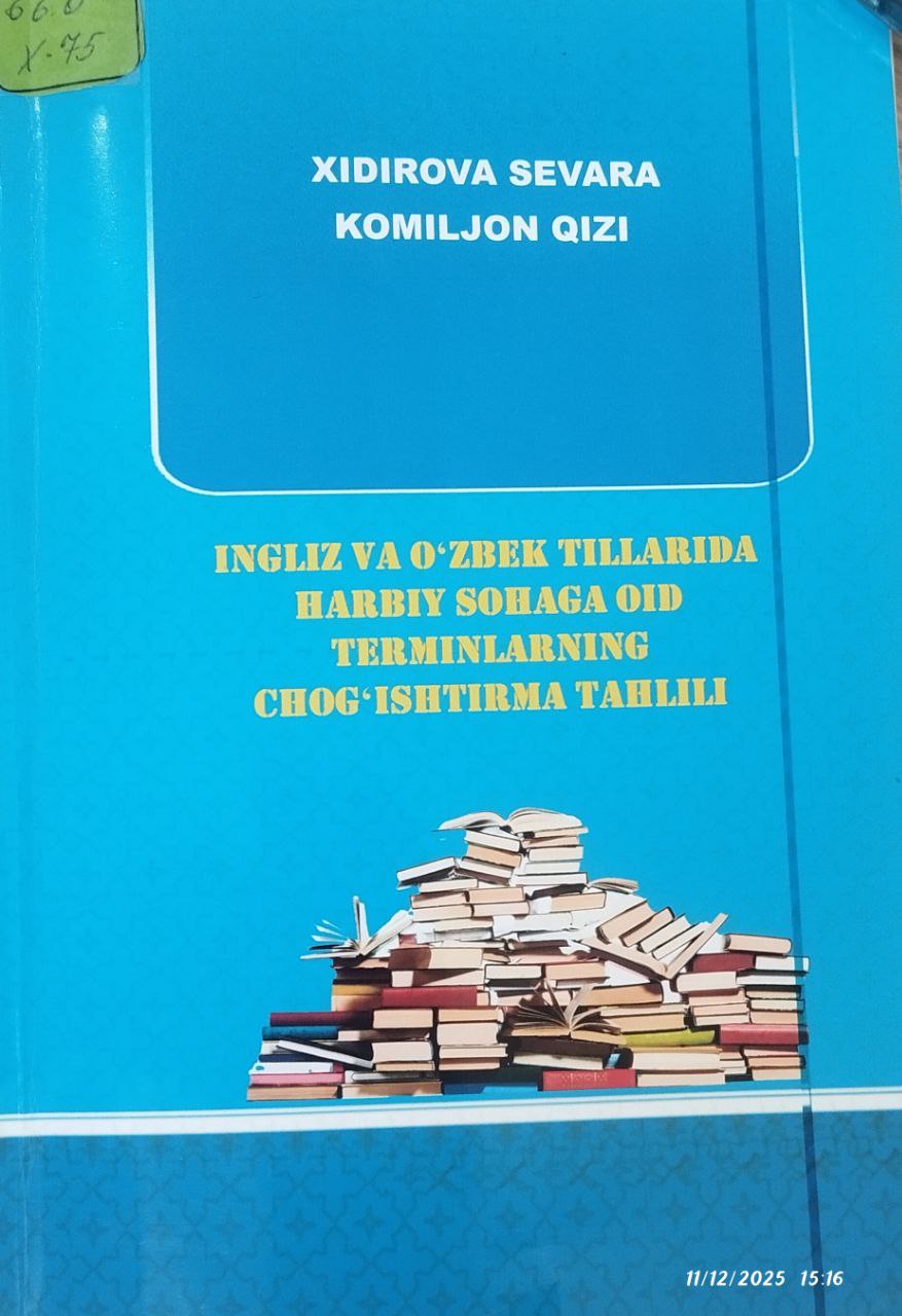 Ingliz va o`zbek tillarida harbiy sohaga oid terminlarning chog`ishtirma tahlili