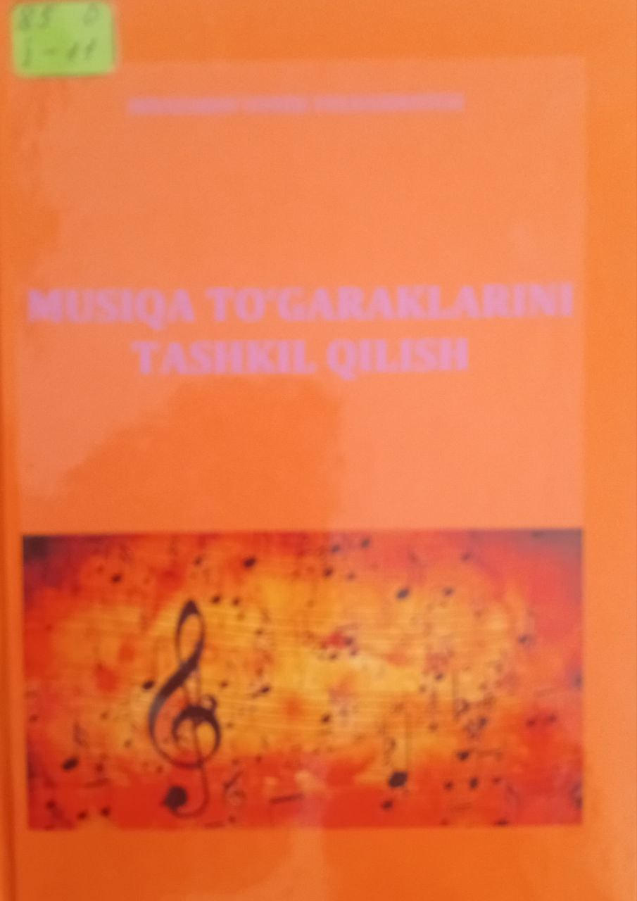 Musiqa to'garaklarini tashkil  qilish