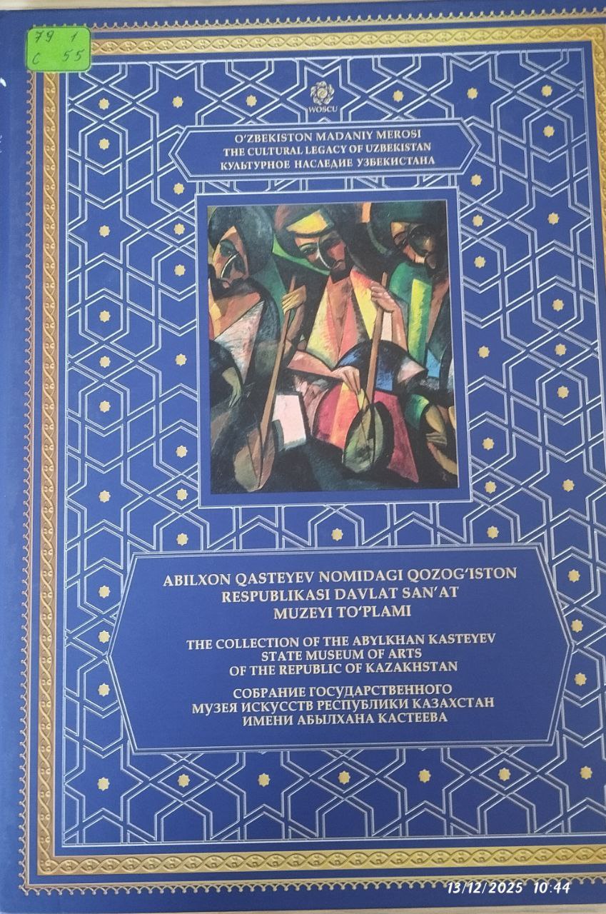 ABILXON QASTEYEV NOMIDAGI QOZOGISTON RESPUBLIKASI DAVLAT SAN`AT MUZEYI TO`PLAMI