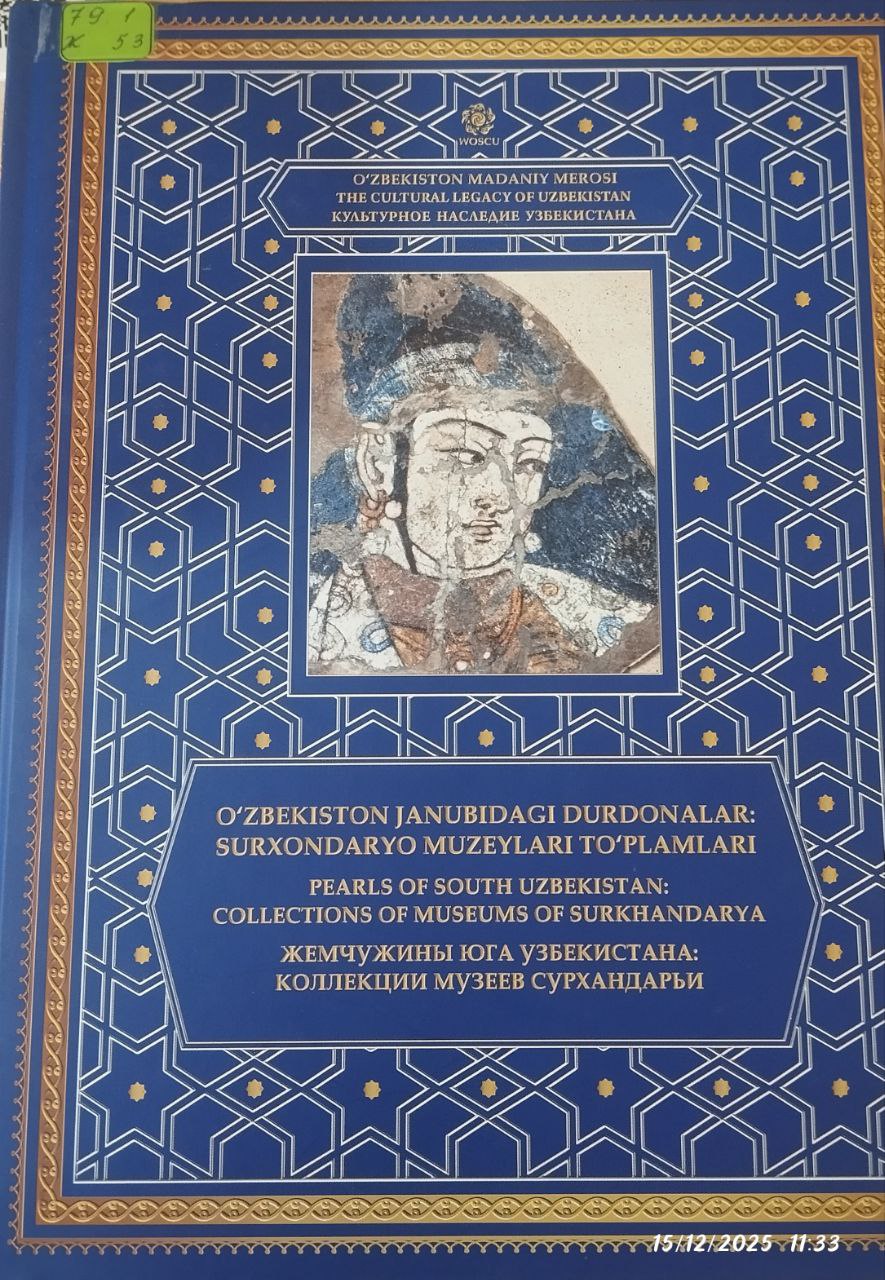 O'ZBEKISTON JANUBIDAGI DURDONALARI:SURXONDARYO MUZEYLAR TO'PLAMI