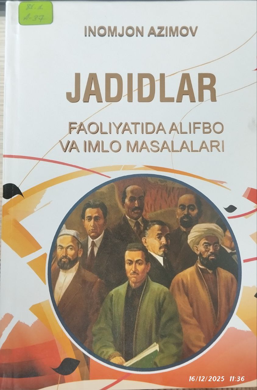 JADIDLAR FAOLIYATIDA ALIFBO VA IMLO MASALALARI