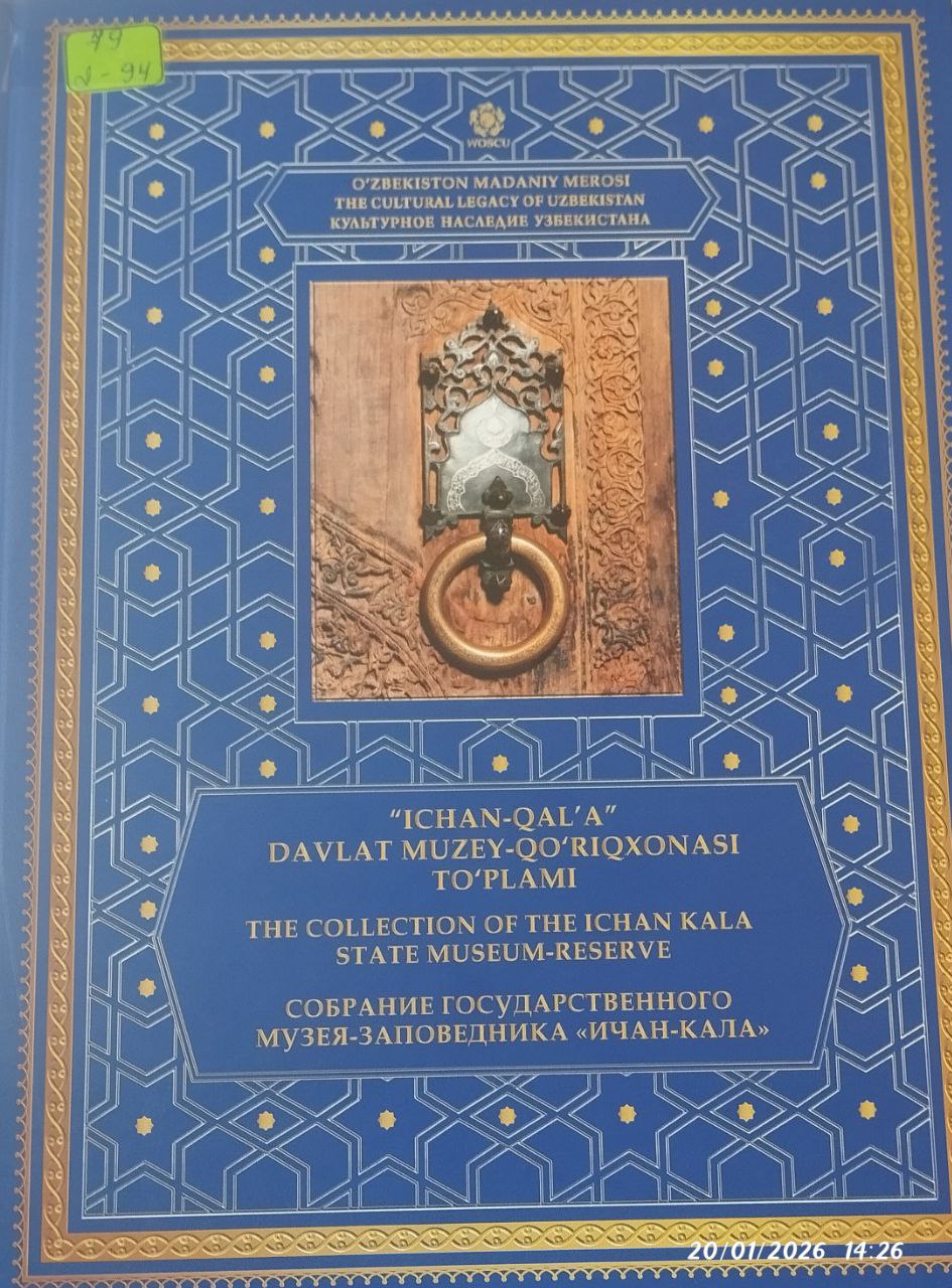 ''ICHAN-QAL'A'' DAVLAT MUZEY-QO'RIQXONASI TO'PLAMI
