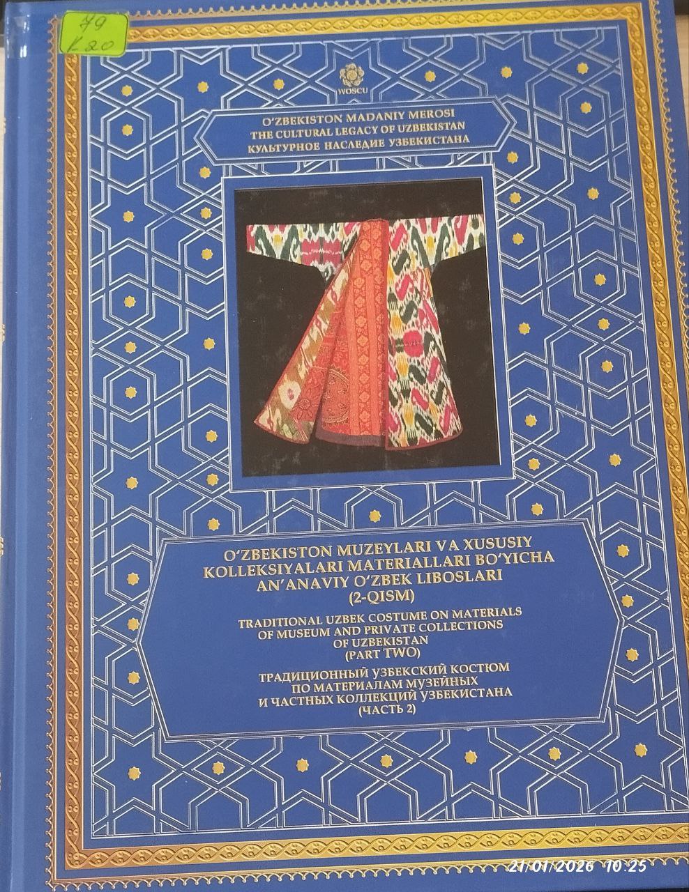 O'ZBEKISTON MUZEYLARI VA XUSUSIY KOLLEKSIYALARI MATERIALLARI BO'YICHA AN'ANAVIY O'ZBEK LIBOSLARI.