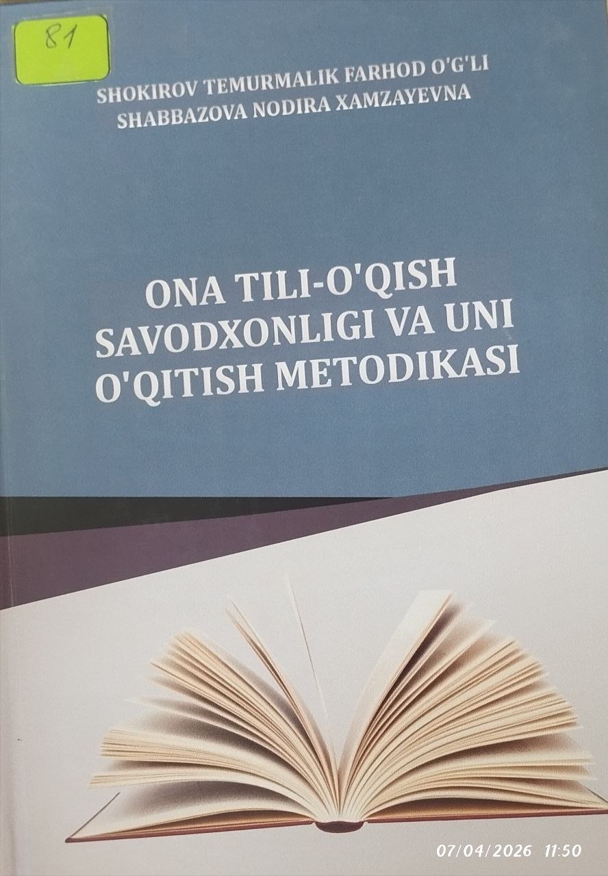 Ona tili-o'qish savodxonligi va uni o'qitish metodikasi