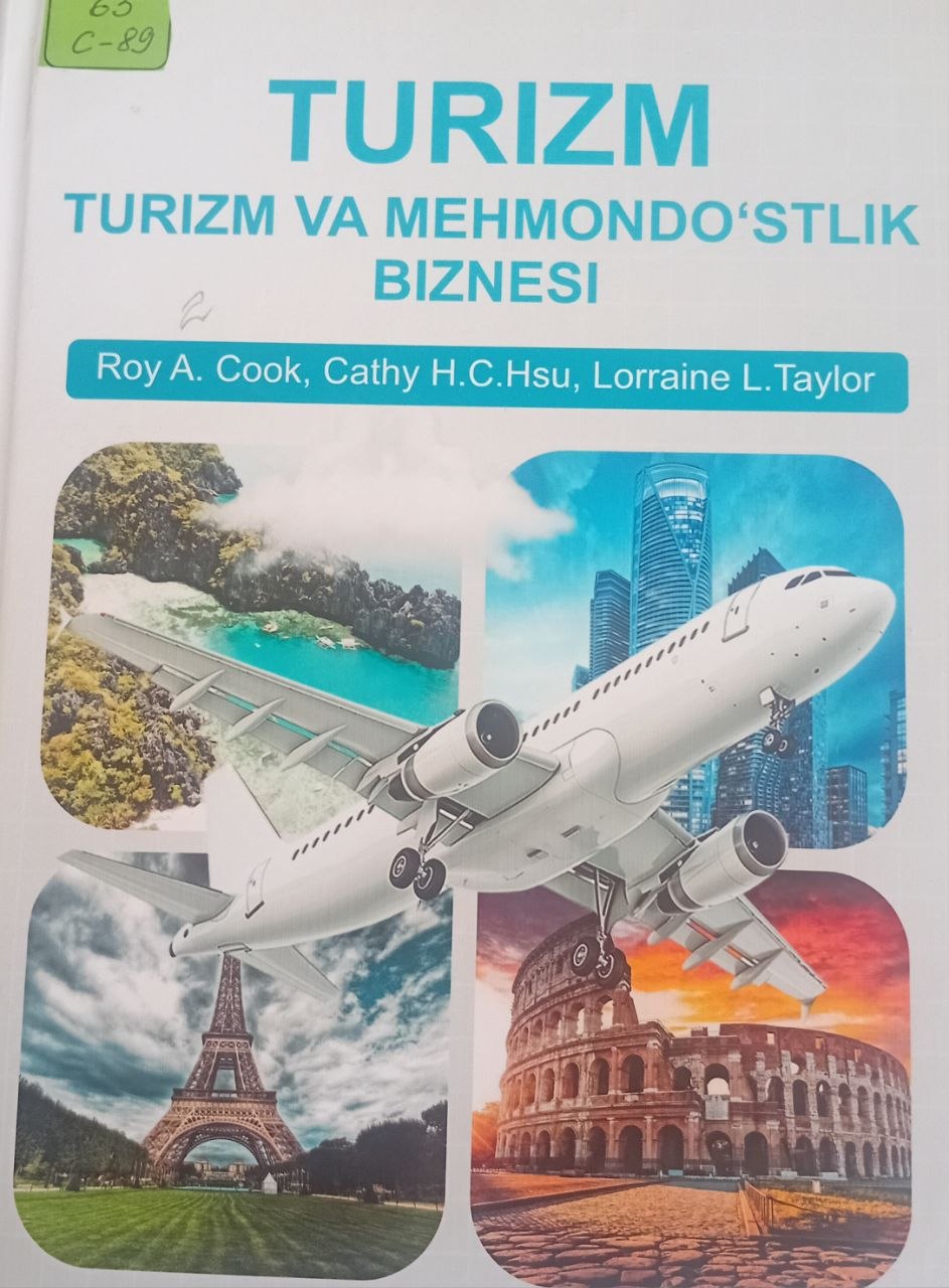 Turizm. Turizm va mehmondo'stkik biznesi