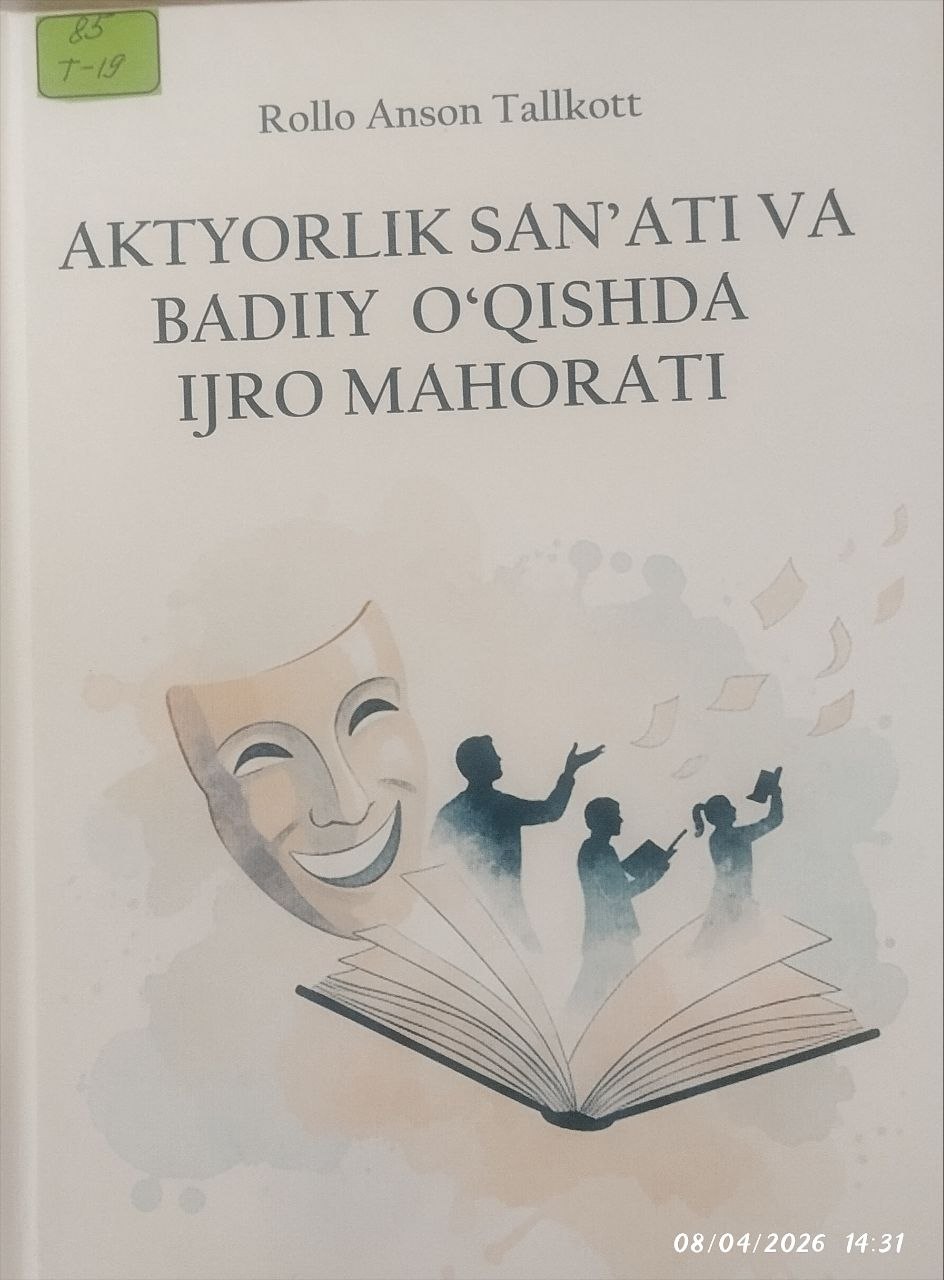 Aktyorlik san'ati va badiiy o'qishda ijro mahorati