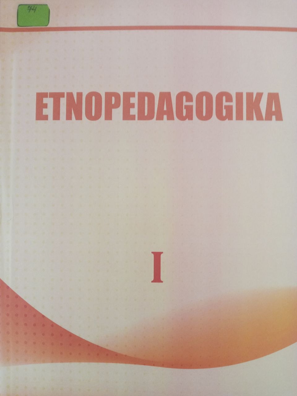 Etnopedagogika I