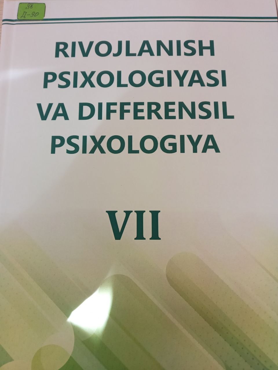 Rivojlanish psixologiyasi va differensil psixologiya VII