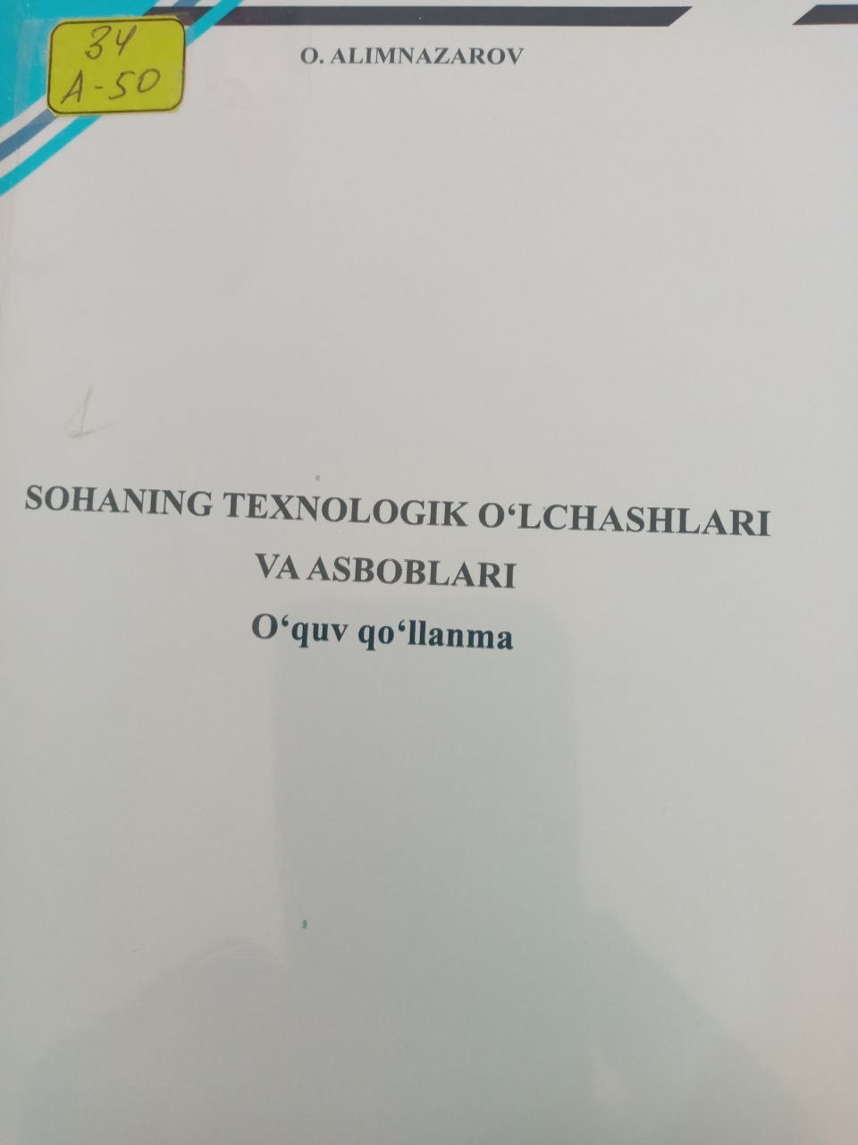 Sohaning texnologik o'lchashlari va asboblari