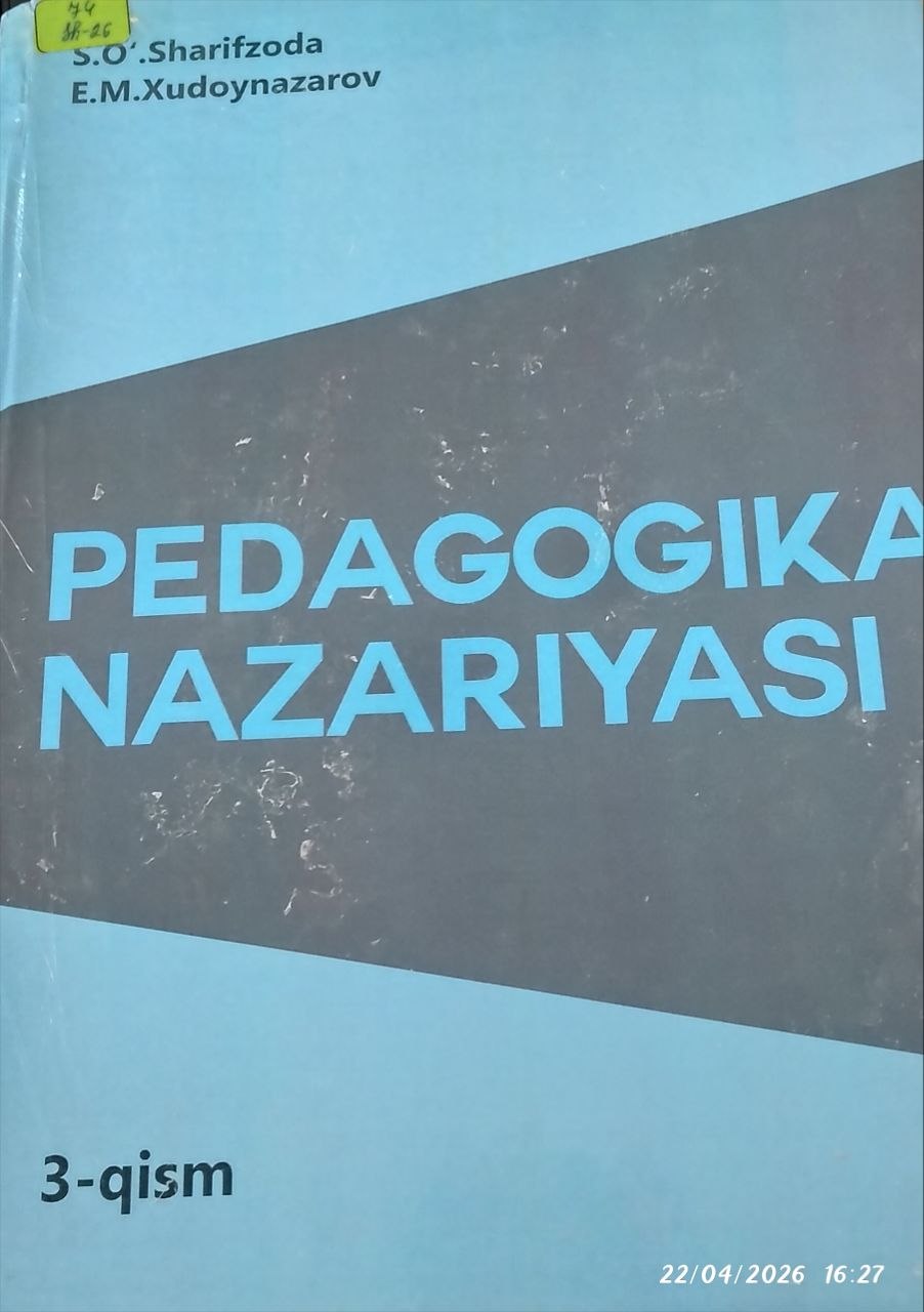 Pedagogika   nazariyasi  3- qism