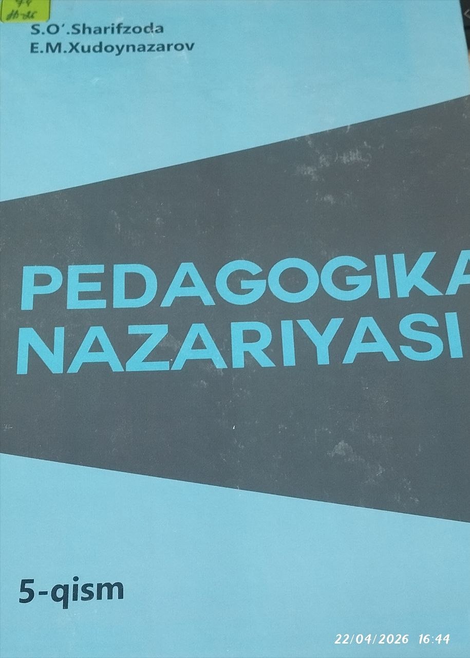 Pedagogika   nazariyasi  5- qism