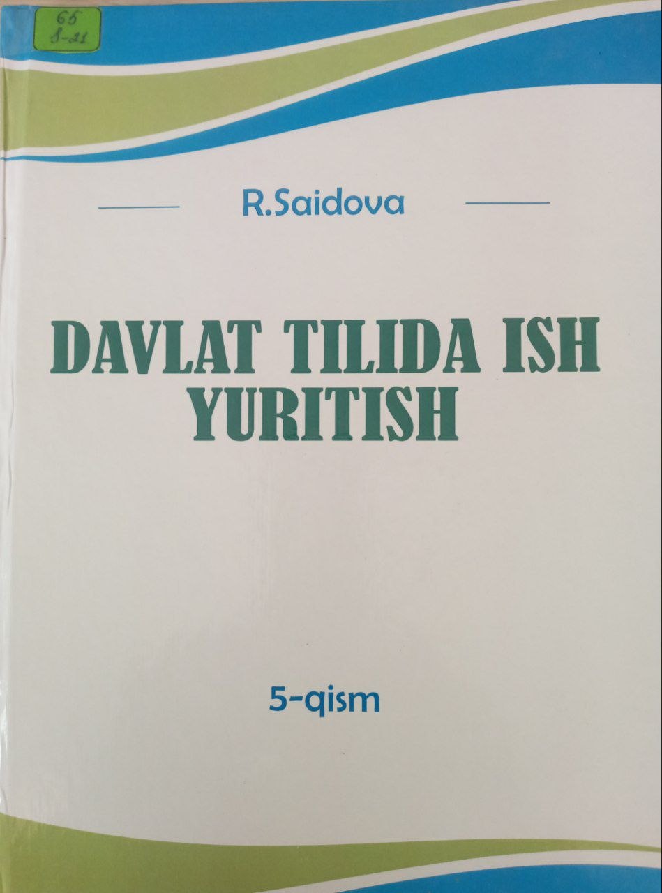 Davlat tilida ish  yuritish 5 - qism