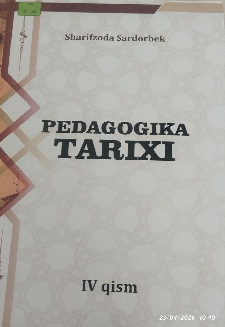 Pedagogika tarixi IV-qism.