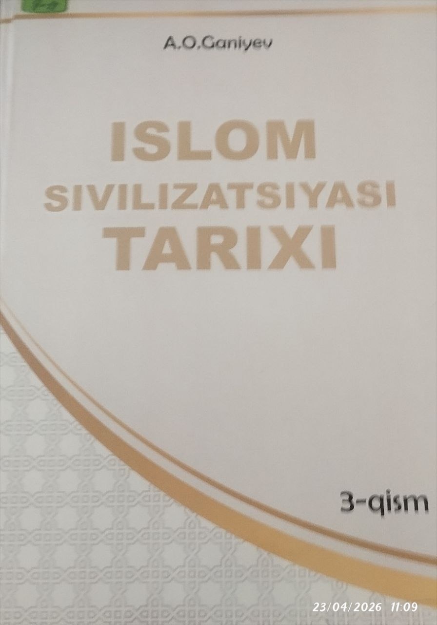 Islom sivilizatsiyasi tarixi 3-qism
