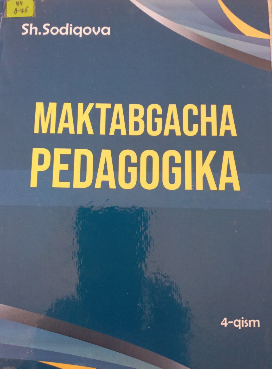 Maktabgacha pedagogika 4 -qism