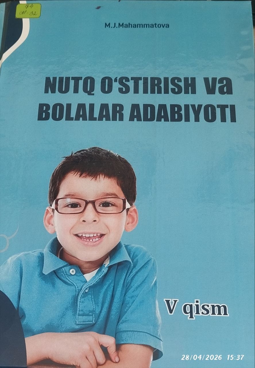 Nutq o'stirish va bolalar adabiyoti V-qism