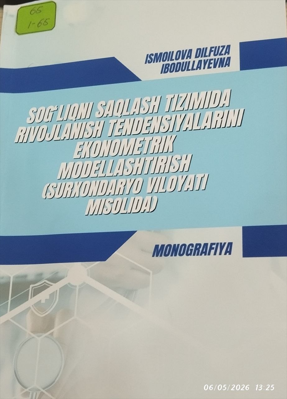 Sog'liqni saqlash tizimida rivojlanish tendensiyalarini ekonometrik modellashtirish (Surxondaryo viloyati misolida)