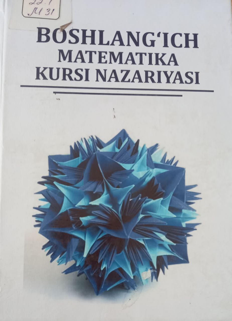 BOSHLANG'ICH MATEMATIKA KURSI NAZARIYASI
