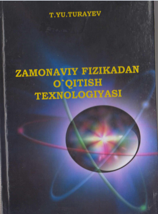 ZAMONAVIY FIZIKADAN O'QITISH  TEXNOLOGIYASI