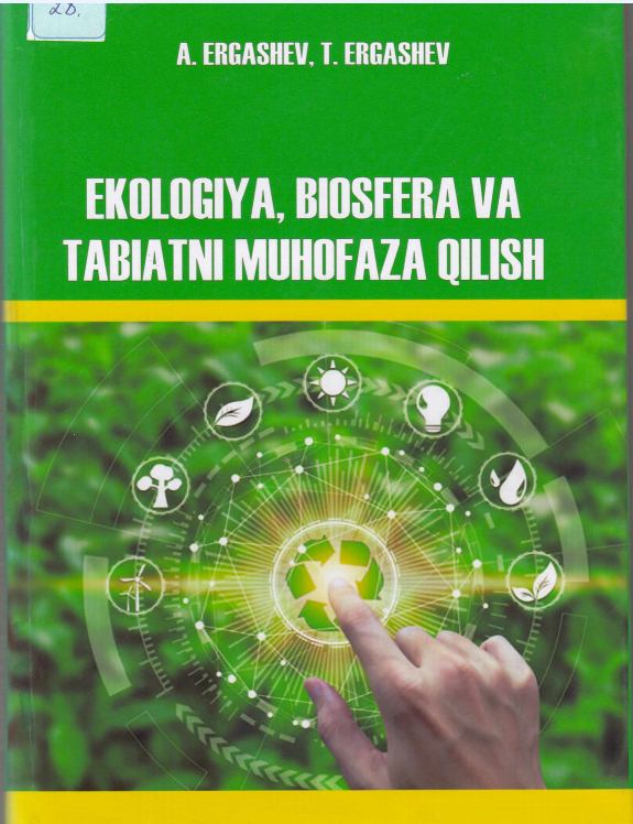 Ekologiya , biosfera  va tabiatni muhofaza qilish