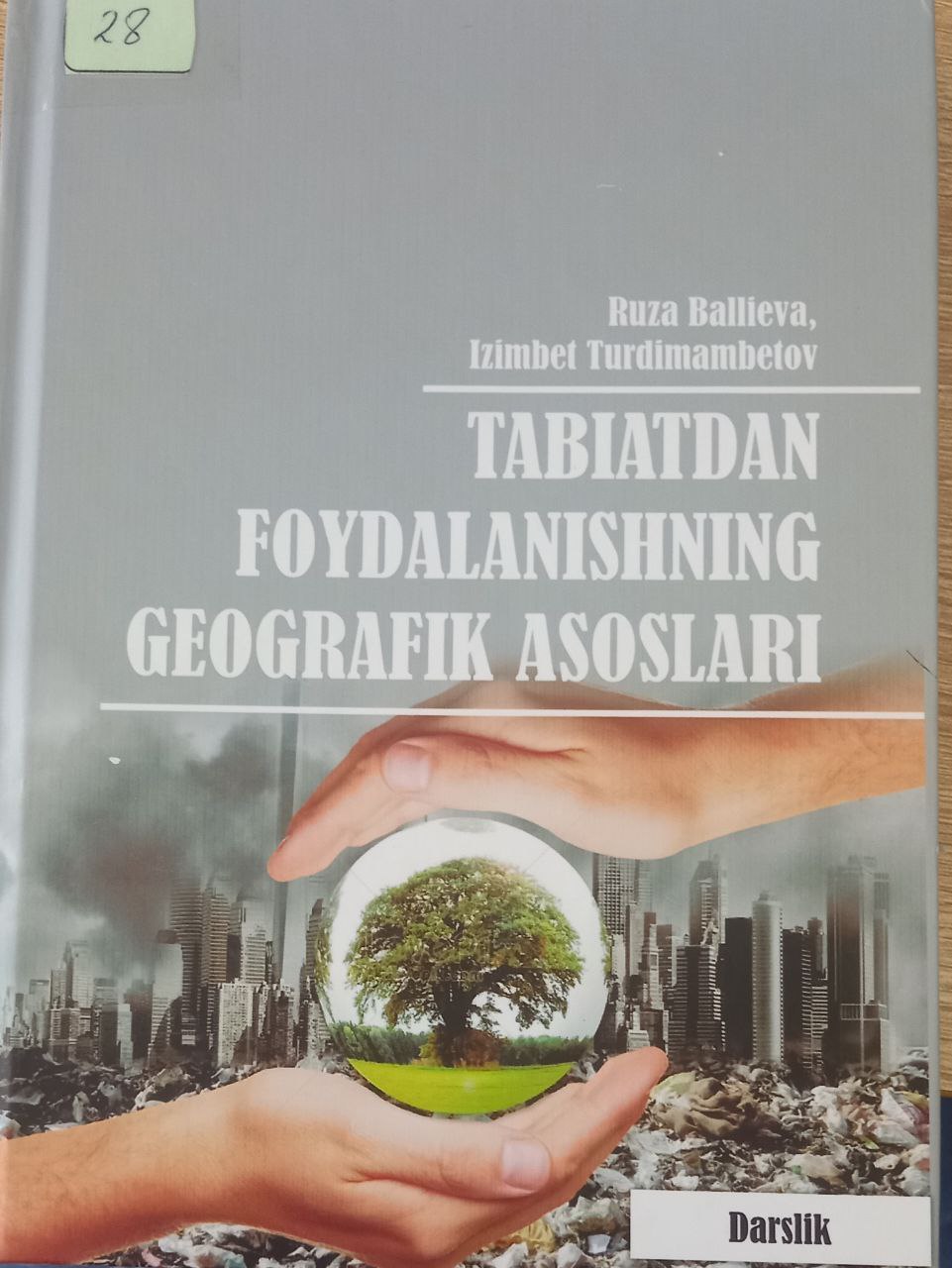 TABIATDAN FOYDALANISHNING GEOGRAFIK ASOSLARI