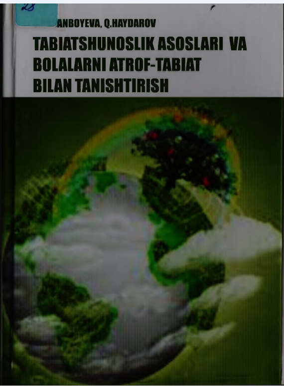 TABIATSHUNOSLIK ASOSLARI VA BOLALARNIATROF-TABIAT BILAN TANISHTIR