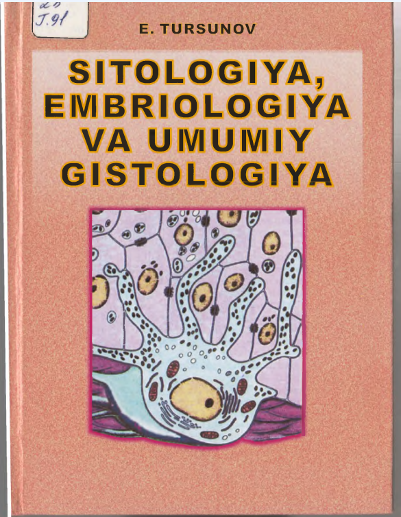 Sitologiya, embriologiya va umumiy gistologiya
