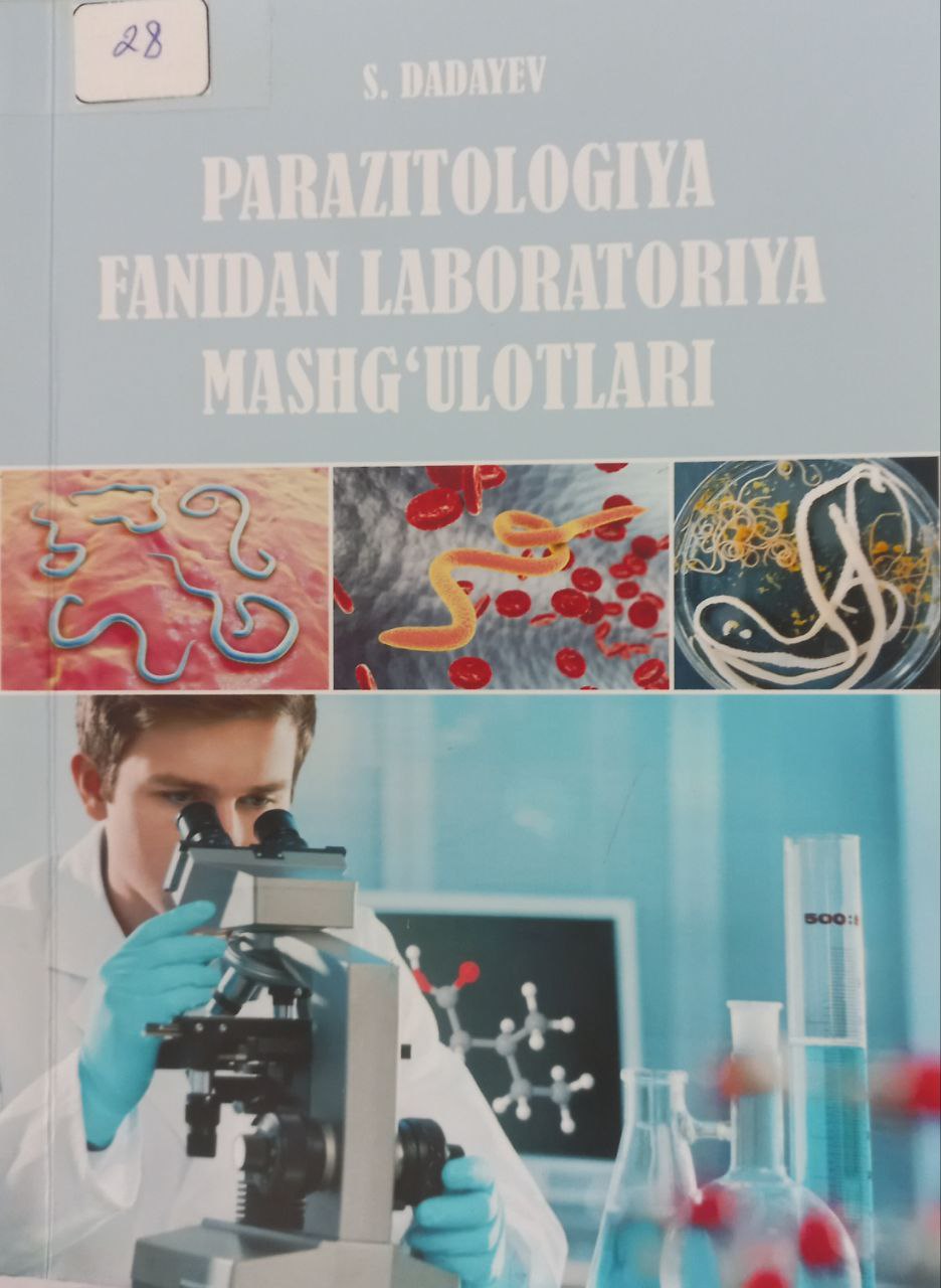 Parazitologiya fanidan labaratoriya mashg`ulotlari