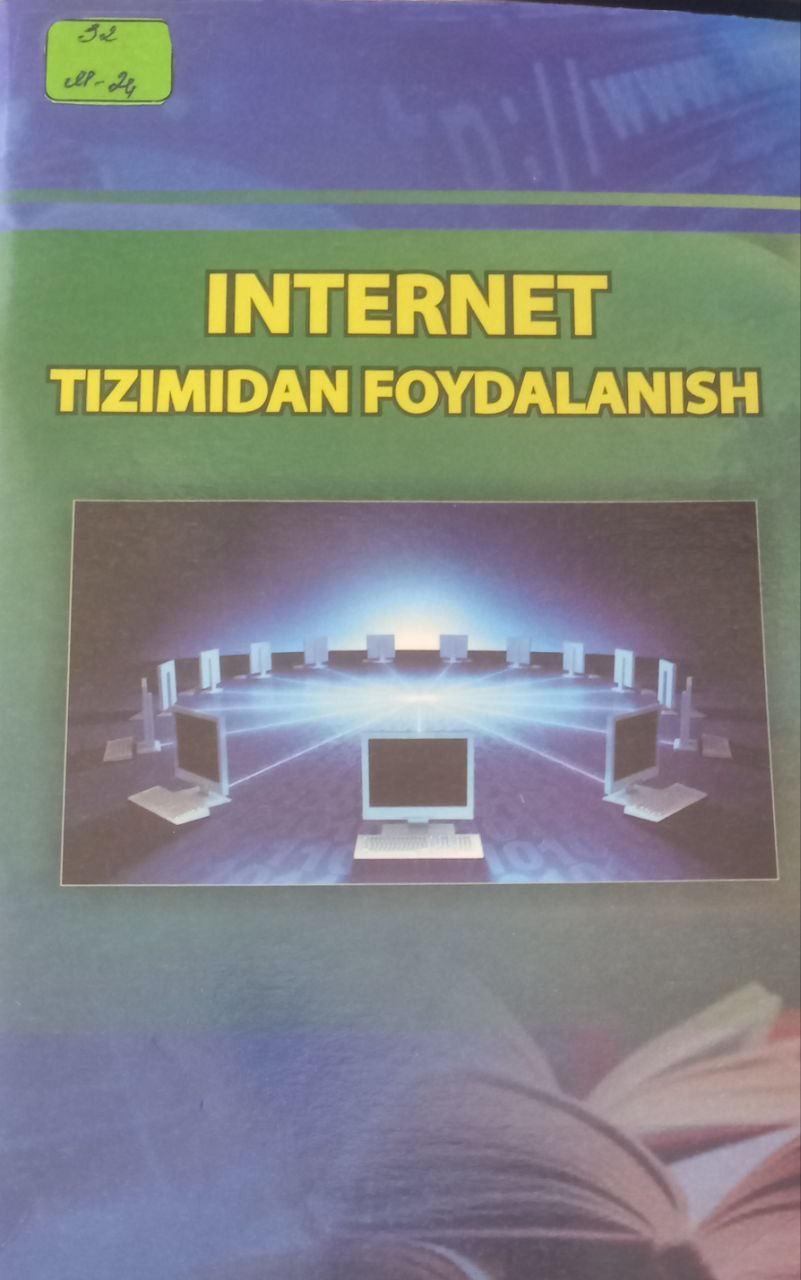 INTERNET TIZIMIDAN  FOYDALANISH