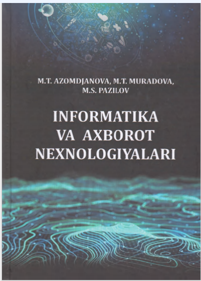 Informatika va axborot texnologiyalari