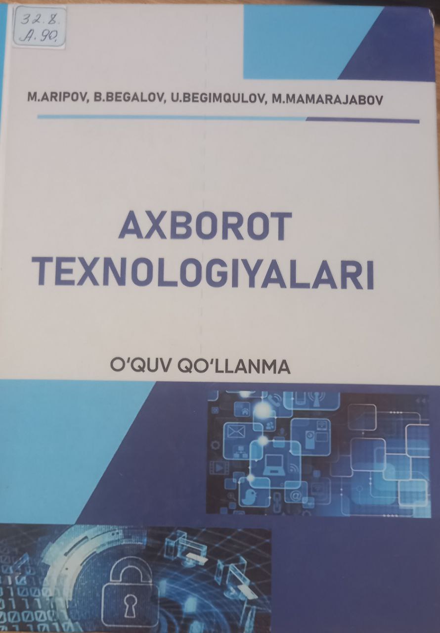 AXBOROT TEXNOLOGIYALARI
