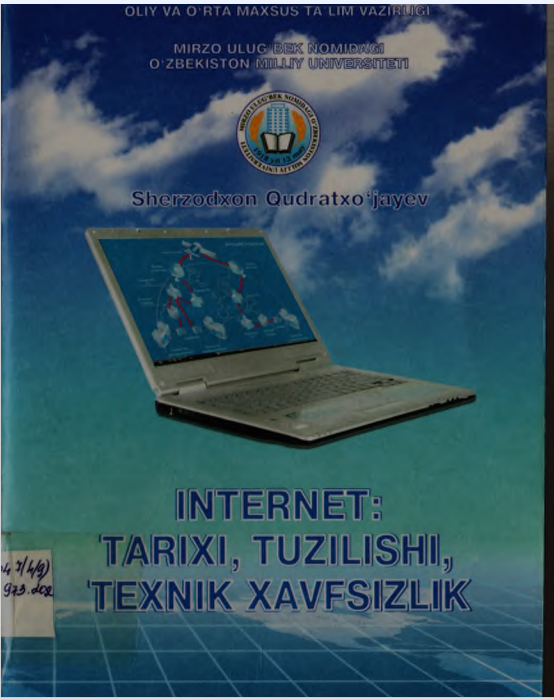 Internet : tarixi , tuzilishi , texnik xavsizlik