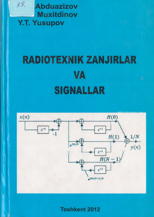 RADIOTEXNIK  ZANJIRLAR VA SIGNALLAR