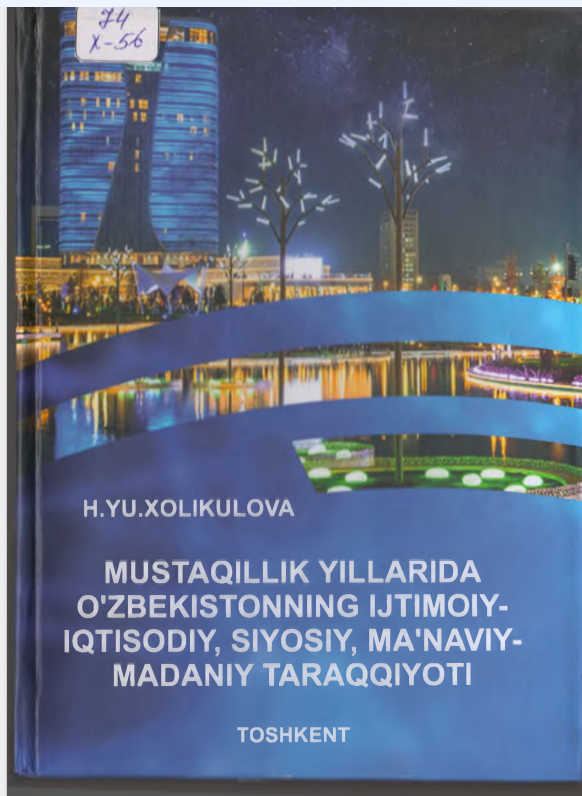Mustaqillik yillarida О'zbekistonning ijtimoiy-iqtisodiy,siyosiy,ma'naviy-madaniy taraqqiyoti