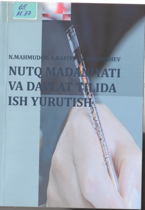 Nutq madaniyati va davlat tilida ish yuritish