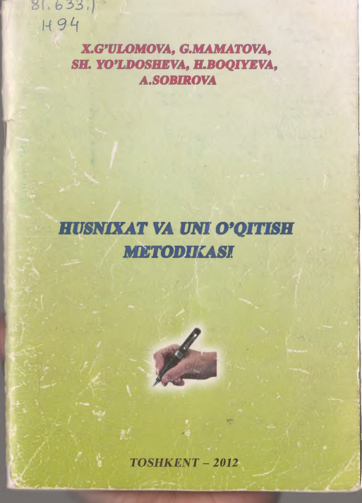 Husnixat va uni o'qitish metodikasi