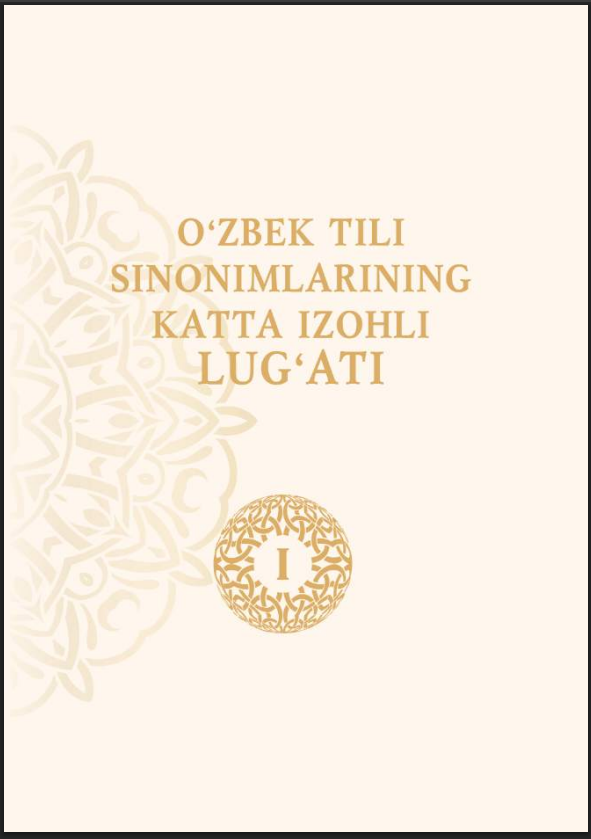 O'zbek tili sinonimlarining katta izohli lug'ati