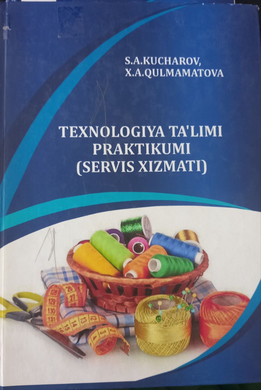 Texnologiya ta'limi praktikumi (Servis xizmati )