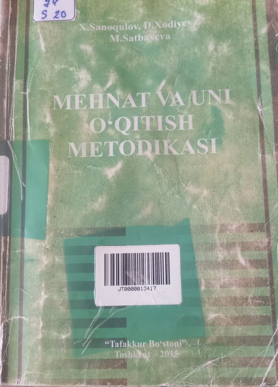Mehnat va uni o'qitish metodikasi