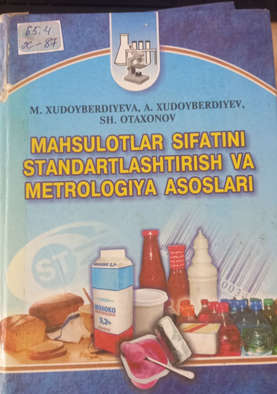 Mahsulotlar sifatini standartlashtirish va metrologiya asoslari