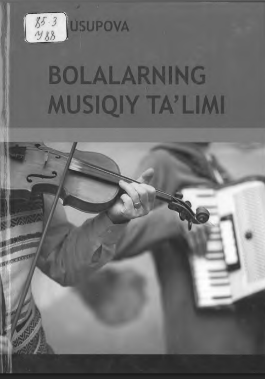 Bolalarning musiqiy  ta'limi