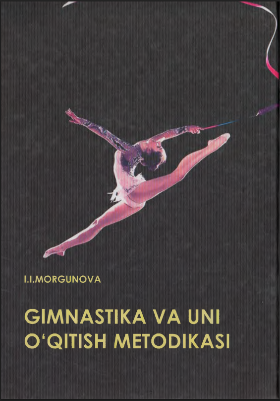 Gimnastika va uni o`qitish metodikasi