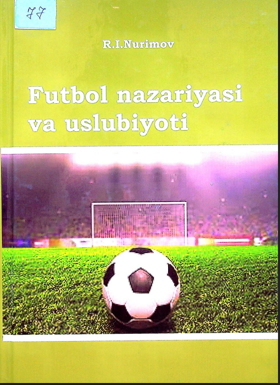 FUTBOL NAZARIYASIVA USLUBIYATI