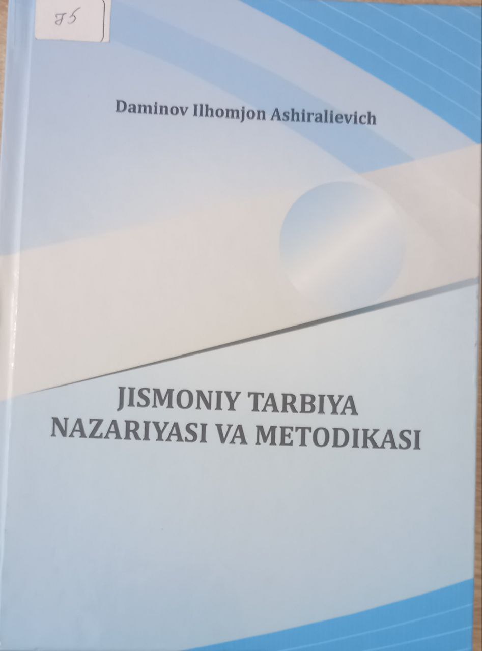 JISMONIY TARBIYA NAZARIYASI VA METODIKASI