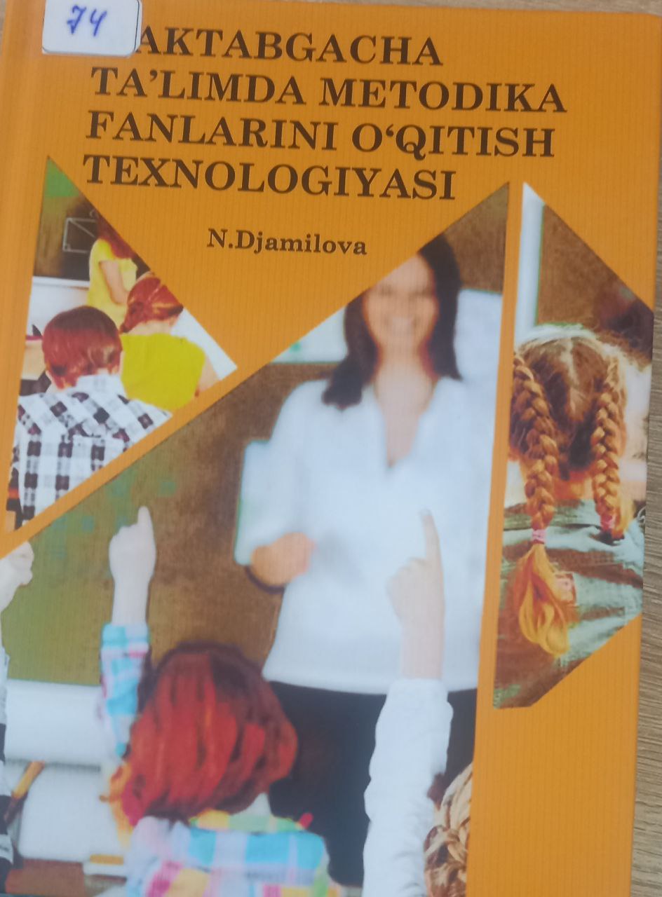 Maktabgacha ta`limda metodika fanlarini o`qitish texnologiyasi