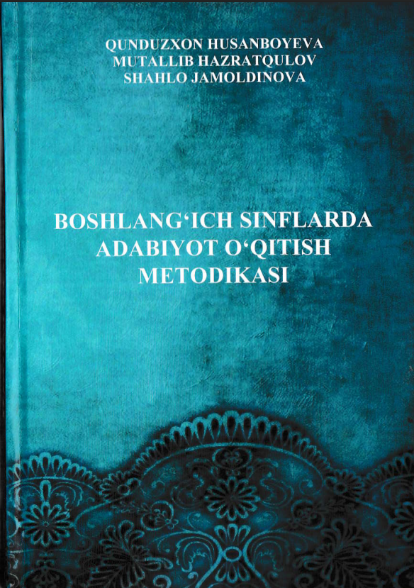 BOSHLANG'ICH SINFLARDA ADABIYOT O'QITISH METODIKASI
