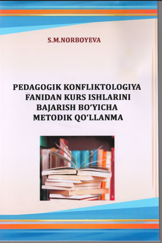 PEDAGOGIK KONFLIKTOLOGIY A FANIDAN KURS ISHLARINI