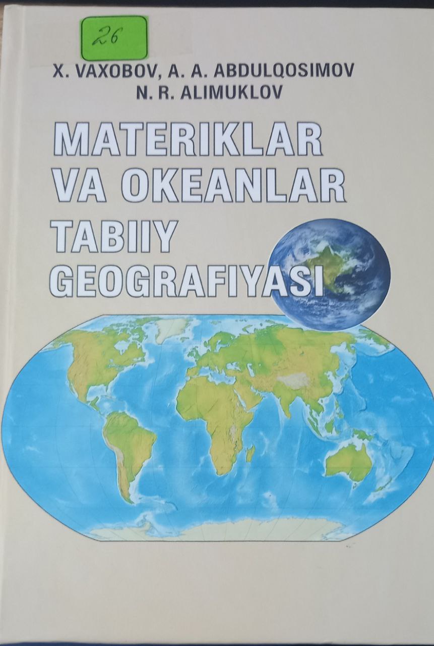 Materiklar va okeanlar tabiiy geografiyasi
