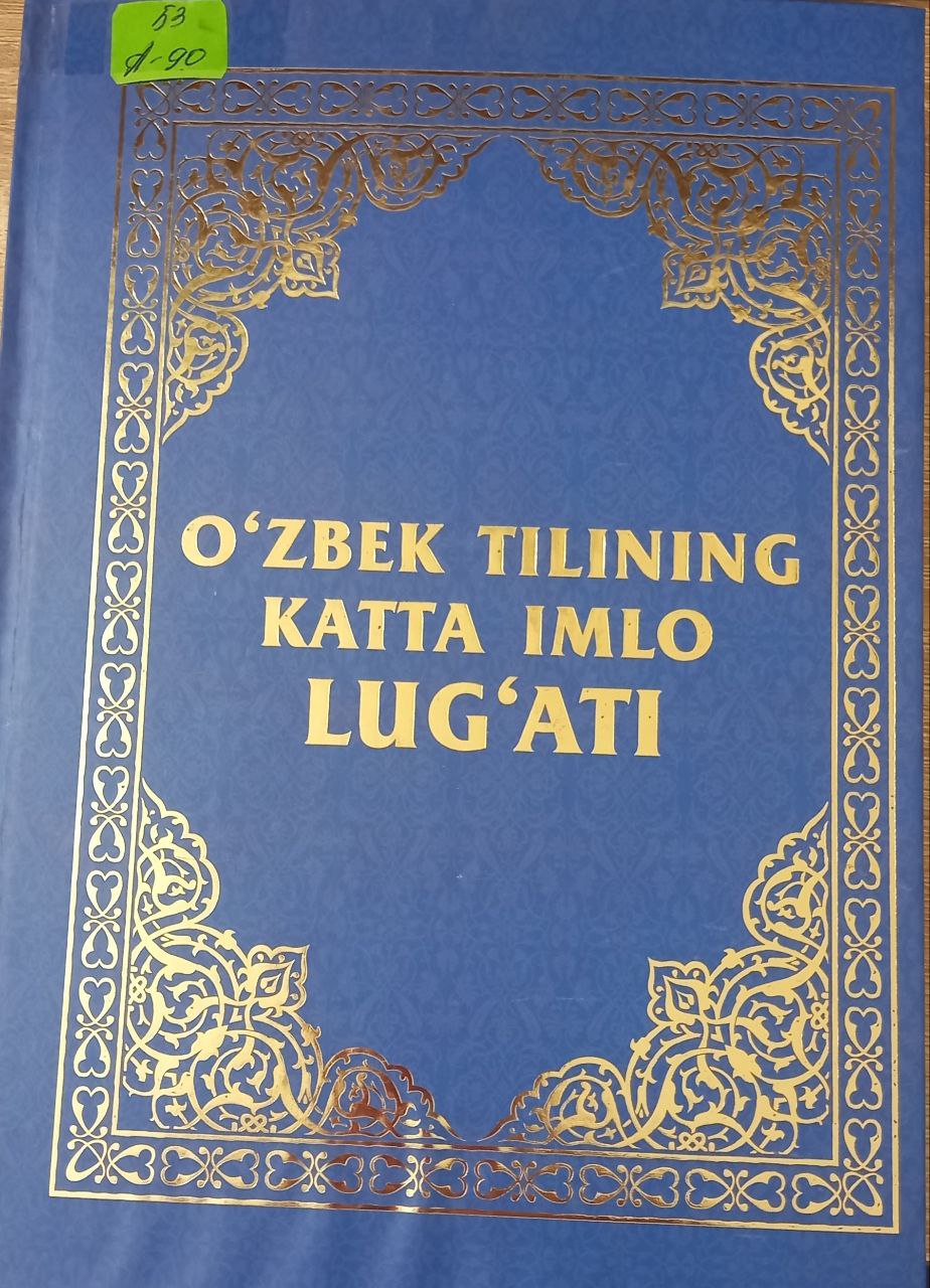 O'zbek tilining katta imlo lug'ati